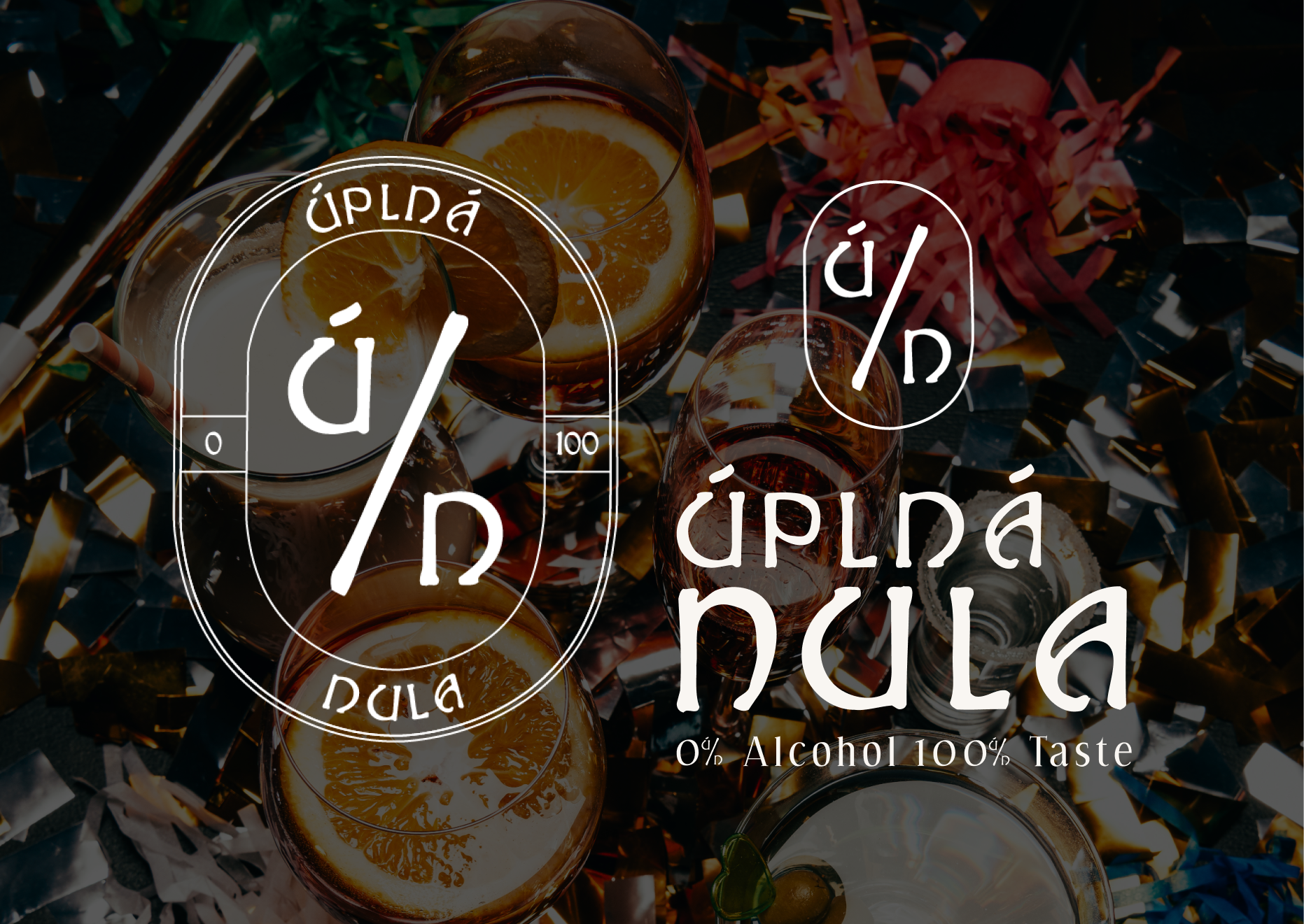 Úplná Nula logo, dial mark, and '0% alcohol, 100% taste' wordmark over a textured photo of citrus drinks and confetti.