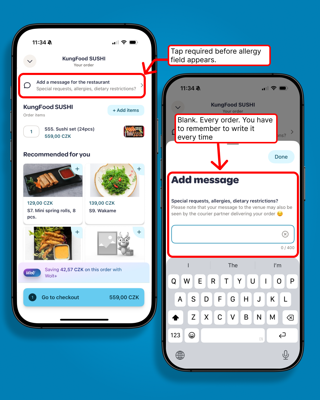 Two annotated screens showing the current Wolt experience — a required tap to reach the allergy field, then a blank text box the user must fill from scratch every order.